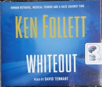 Whiteout written by Ken Follett performed by David Tennant on CD (Abridged)